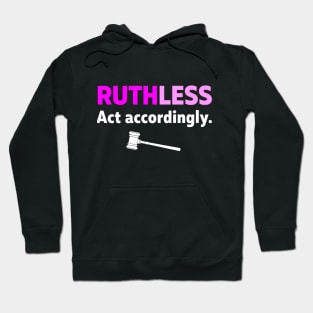 RUTHless Hoodie